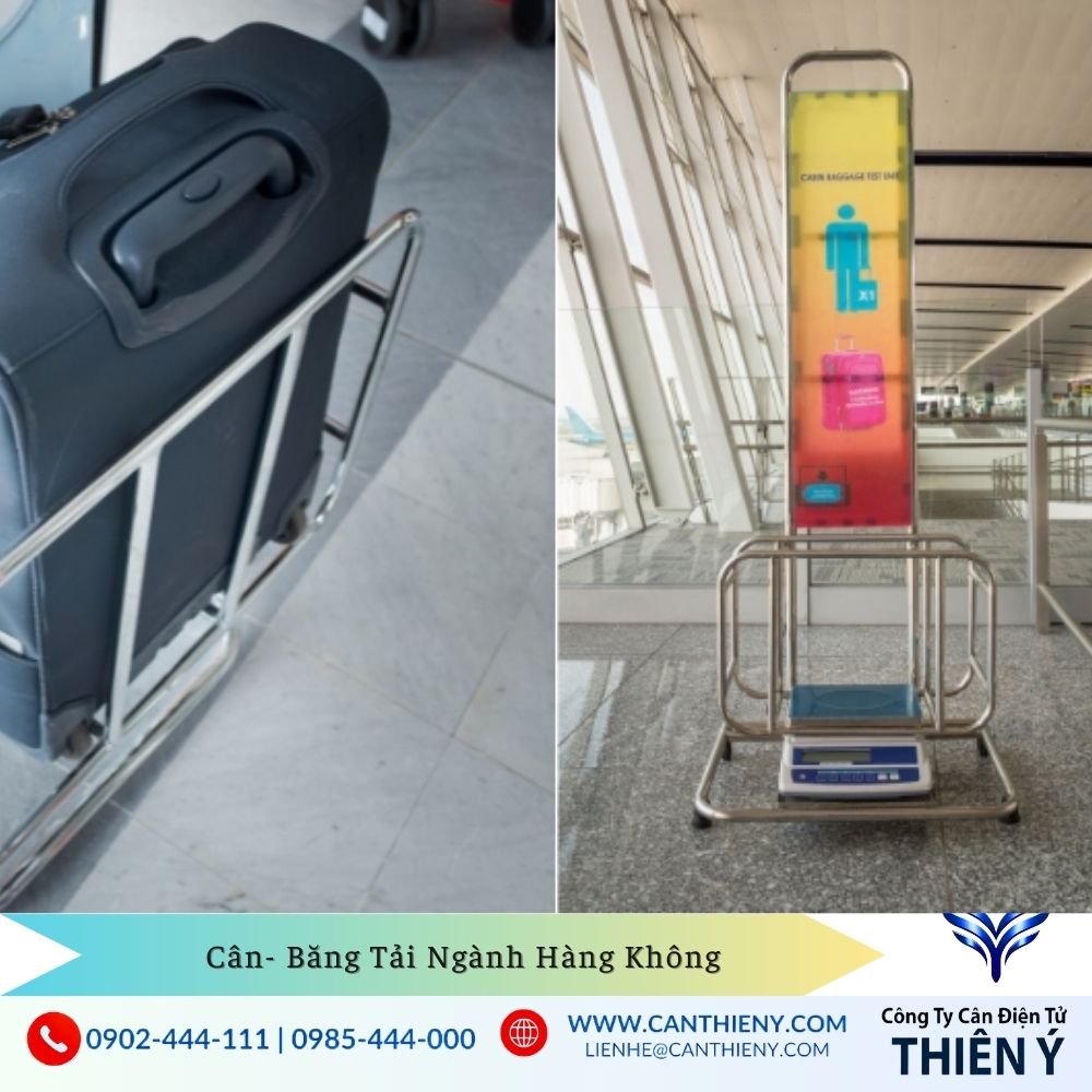 Cân kiểm tra trọng lượng hành lý xách tay cho hành khách Thiên Ý